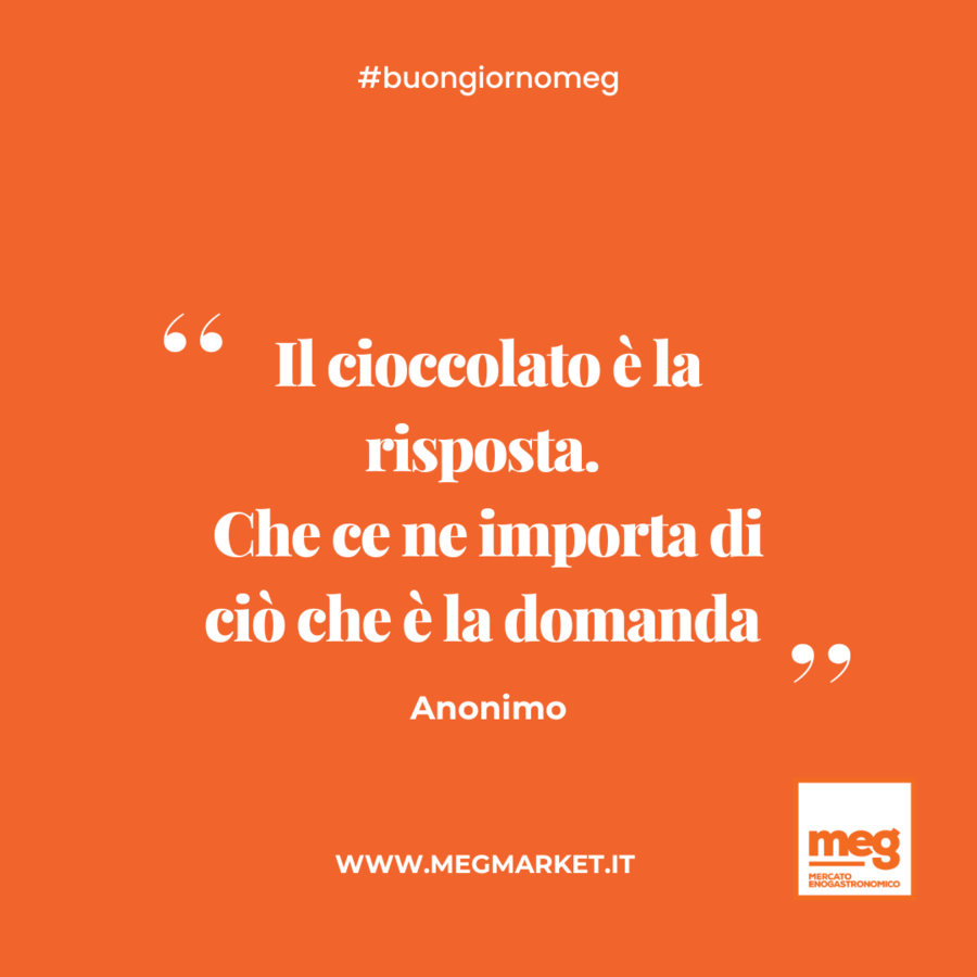 Il cioccolato è la risposta. Che ce ne importa di ciò che è la domanda