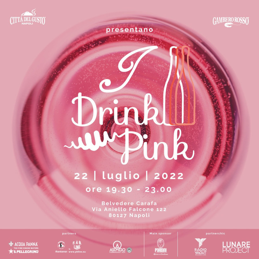 Napoli, i migliori rosati d'Italia protagonisti di I Drink Pink: il 22 luglio evento glamour al Belvedere Carafa
